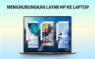 Cara Praktis Menampilkan Layar HP ke Laptop: Panduan Lengkap untuk Berbagai Metode