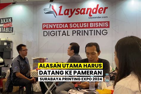 Surabaya Printing Expo 2026: Akselerasi Inovasi Teknologi Grafika dan Digital