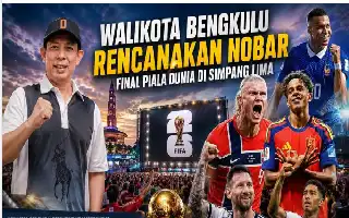 Pemkot Bengkulu Matangkan Rencana Nonton Bareng Piala Dunia di Simpang Lima