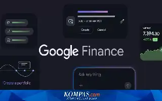 Google Finance Hadir Lagi di Android, Bawa Analisis Saham Berbasis AI