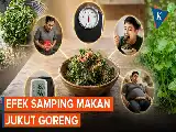 Ketahui 5 Dampak Negatif Konsumsi Jukut Goreng secara Berlebihan bagi Kesehatan