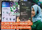 Panduan Lengkap Cek Status Keaktifan BPJS Kesehatan, Mulai dari Layanan WhatsApp hingga Aplikasi Mobile JKN