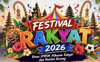 Festival Rakyat 2026 Denpasar: Sinergi Nobar Piala Dunia, Pemberdayaan UMKM, dan Aksi Sosial