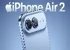 Apple Siapkan iPhone Air 2 untuk Rilis 2027: Usung Baterai Lebih Jumbo dan Kamera Ultrawide