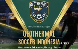 Geothermal Soccer Indonesia Resmi Diluncurkan, Padukan Sepak Bola dengan Edukasi Energi Panas Bumi