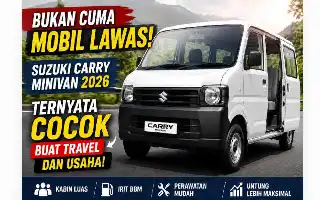 Suzuki Carry Minivan 2026: Pilihan Cerdas Usaha Travel dan Antarkota
