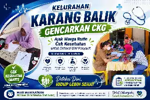 Dekatkan Layanan Medis, Kelurahan Karang Balik dan Puskesmas Karang Rejo Gelar Pemeriksaan Kesehatan Gratis