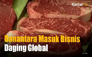 Perkuat Rantai Pasok Protein, Danantara Gandeng JBS Group dalam Proyek Daging Global Senilai Rp44,75 Triliun