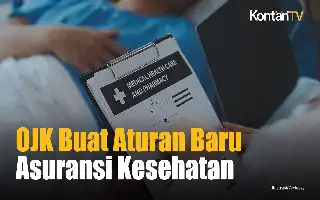 OJK Terbitkan Regulasi Baru untuk Perkuat Ekosistem Asuransi Kesehatan