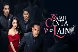 Cara Menonton Serial Wajah Cinta yang Lain Melalui Layanan Streaming Resmi