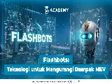 Mengenal Flashbots: Solusi Teknologi untuk Menekan Dampak Negatif MEV di Jaringan Ethereum