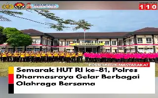 Rayakan HUT RI ke-81, Polres Dharmasraya Perkuat Kebersamaan Melalui Olahraga Bersama