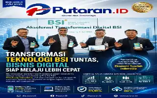 BSI Tuntaskan Transformasi Digital, Perkuat Infrastruktur Teknologi untuk Layanan Perbankan