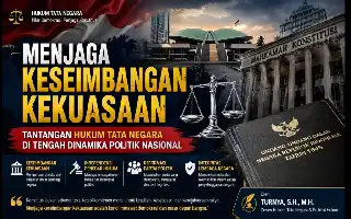 Dinamika Politik Nasional Uji Keseimbangan Kekuasaan dan Ketaatan Konstitusi