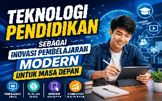 Transformasi Teknologi Pendidikan: Menjawab Tantangan Kuliah Modern dan Kebutuhan Industri